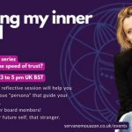 EVENT: Shaping my Inner Board (What influences my decision-making) Who is leading your thoughts today, and what assumptions guide your decisions? In this reflective and interactive session on June 27th (3 to 5 pm BST), we will seek to understand the various inner “persona” that influence our choices. Our inner board. You will explore assumptions, drive, inner decision-makers and where relevant, the reason for possible inaction. As a bonus, you will meet with your future self (that stranger!) and explore how your inner board can be relevant in 10 years… Let’s try it? Who is leading your thoughts today, and what assumptions guide your decisions? In this reflective and interactive session on June 27th (3 to 5pm BST), we will seek to understand the various inner “persona” that influence our choices. Our inner board. You will explore assumptions, drive, inner decision-makers and where relevant, the reason for possible inaction. As a bonus, you will meet with your future self (that stranger!) and explore how your inner board can be relevant in 10 years… Let’s try it? Participation: £96 per participant A Zoom link will be shared with you upon registration. This is the second of a series of 3 group thinking sessions. Each session is stand-alone but you are welcome to attend this session and the one on July 11th to create even more clarities for yourself! Book your spot here: https://servanemouazan.co.uk/event/session-2-shaping-my-inner-board/ A Zoom link will be shared with you upon registration. This is the second of a series of 3 group thinking sessions. Each session is stand-alone but you are welcome to attend this session and the one on July 11th to create even more clarities for yourself! Book your spot here: https://servanemouazan.co.uk/event/session-2-shaping-my-inner-board/